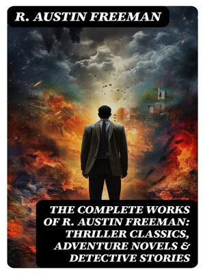 cover image of The Complete Works of R. Austin Freeman